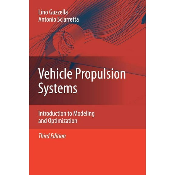 Vehicle Propulsion Systems : Introduction to Modeling and Optimization