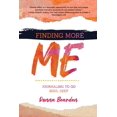 thumbnail image 1 of Pre-Owned Finding More Me: Journaling to Go Soul Deep (Paperback) 1646631056 9781646631056, 1 of 1