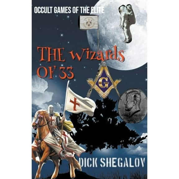 Occult Games of the Elite The Wizards of 33, Book 3, (Paperback)