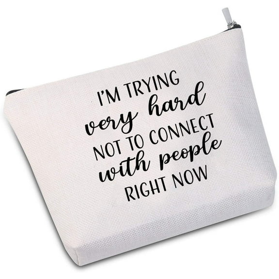 Zuo Bao I'm Trying Very Hard Not To Connect With People Right Now Cosmetic Bag Makeup Bag Anniversary Present For Women (Trying Very Hard white 2.0)