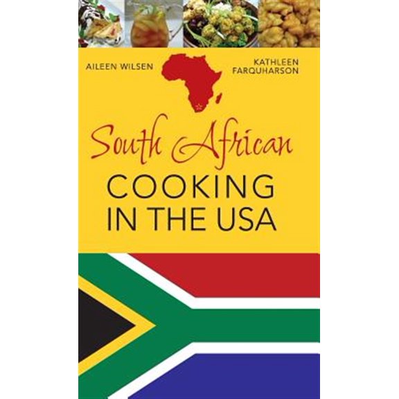 Pre-Owned South African Cooking in the USA (Hardcover) 162654204X 9781626542044
