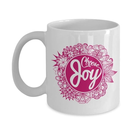 Choose Joy Inspirational Quote Floral Art Print Ceramic Coffee & Tea Gift Mug, Inspiring Prints Kitchen Accessories, Motivational Cup, Office Or Home Desk Motivation Décor Gifts For Girls & Women