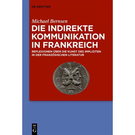 Die indirekte Kommunikation in Frankreich (Hardcover)