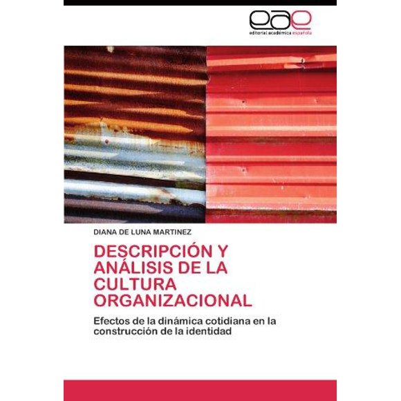 Descripcion y Analisis de La Cultura Organizacional
