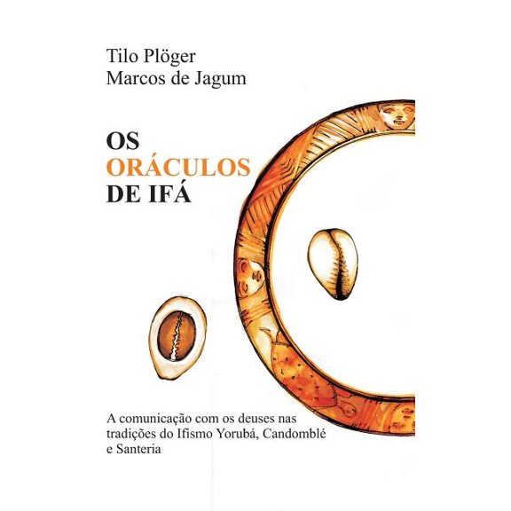 OS Oráculos de Ifá, (Hardcover)