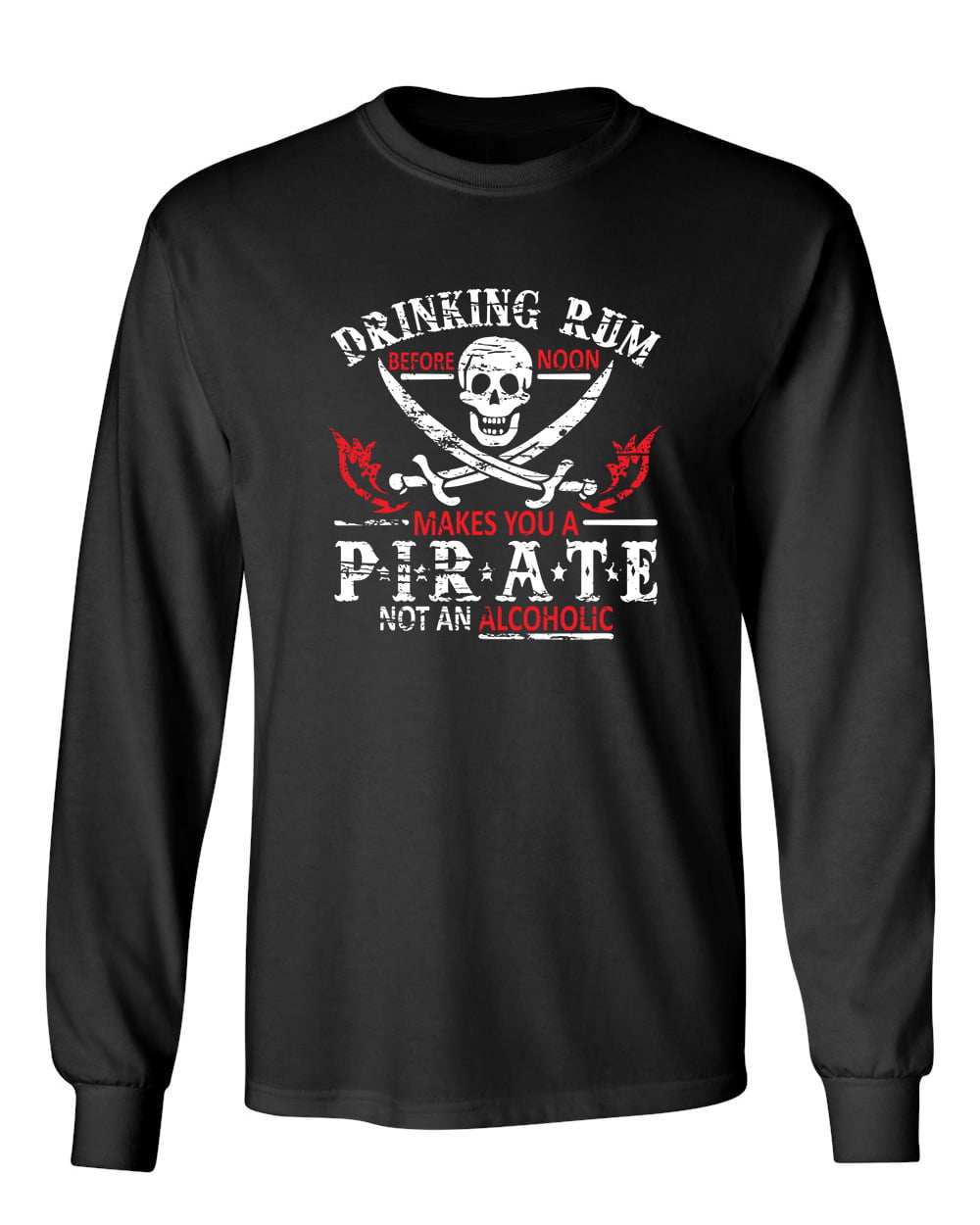 Drinking Rum Before Noon Makes You A PIRATE Not An Alcoholic Men's Cotton T-Shirt