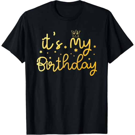 It's my birthday T-Shirt Miftees Birthday TeesMen's and women's gift, black and white T-shirt, size: Extra large S-4XL
