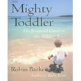 thumbnail image 1 of Le Mighty Toddler par Barker, Robin, 1 of 1
