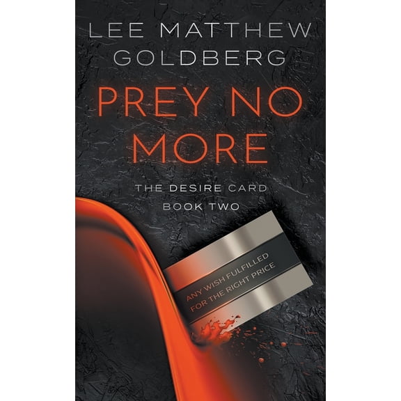 The Desire Card Prey No More: A Suspense Thriller, Book 2, (Paperback)