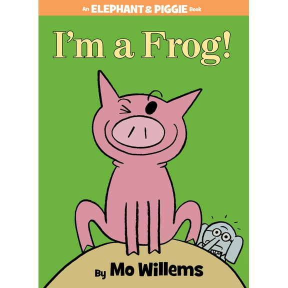 Pre-Owned I'm a Frog!-An Elephant and Piggie Book (Hardcover) 1423183053 9781423183051