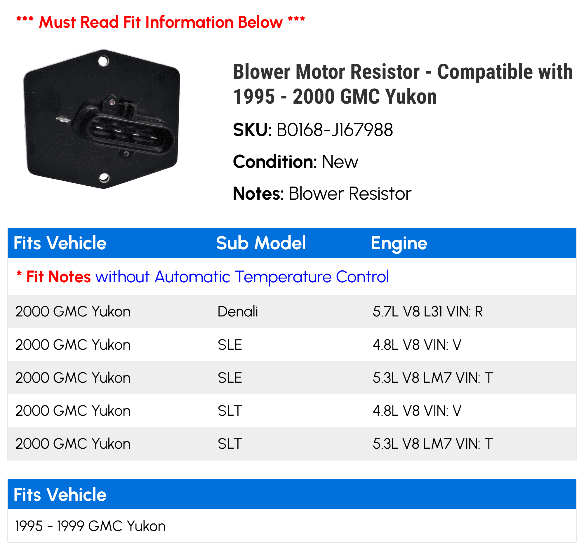 Blower Motor Resistor - Compatible with 1995 - 2000 GMC Yukon 1996 1997 1998 1999