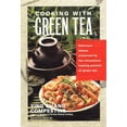 thumbnail image 1 of Pre-Owned Cooking with Green Tea (Paperback) 1583330658 9781583330654, 1 of 1
