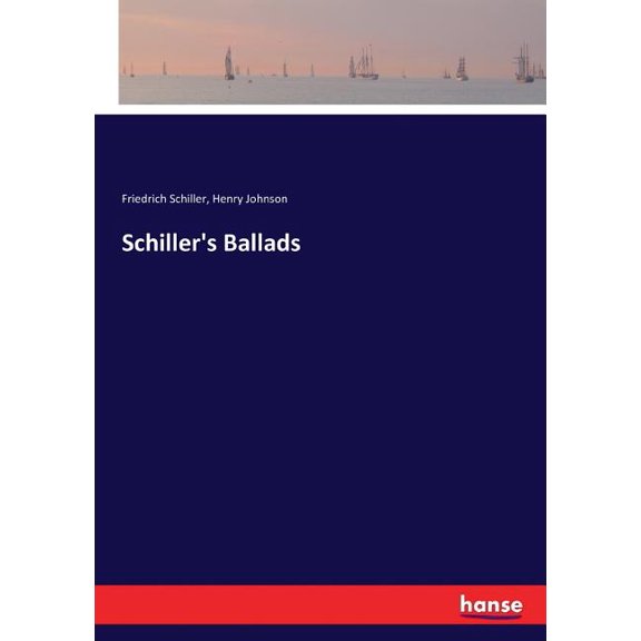 Schiller's Ballads, (Paperback)