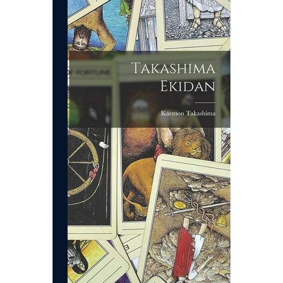 Takashima Ekidan, (Hardcover)