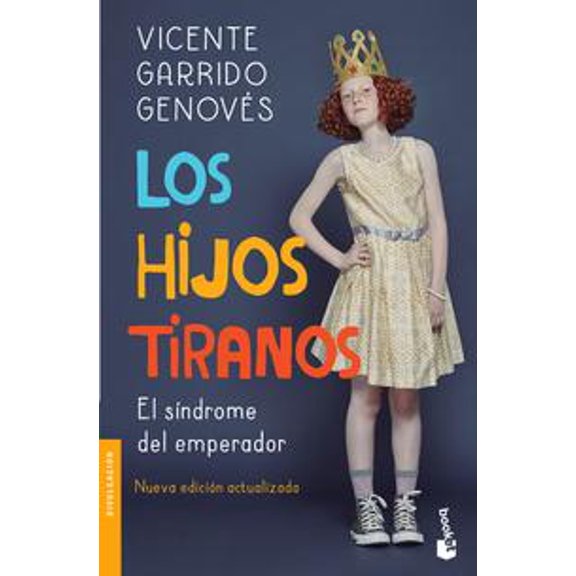 Los Hijos Tiranos Booket Paidós 9786075692241
