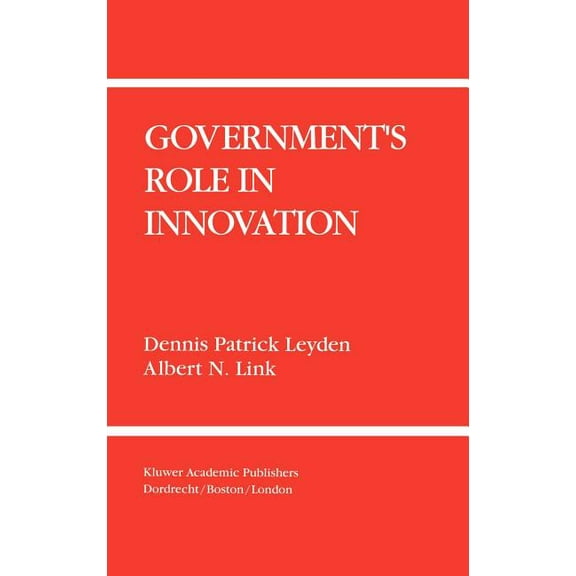 Government's Role in Innovation, (Hardcover)