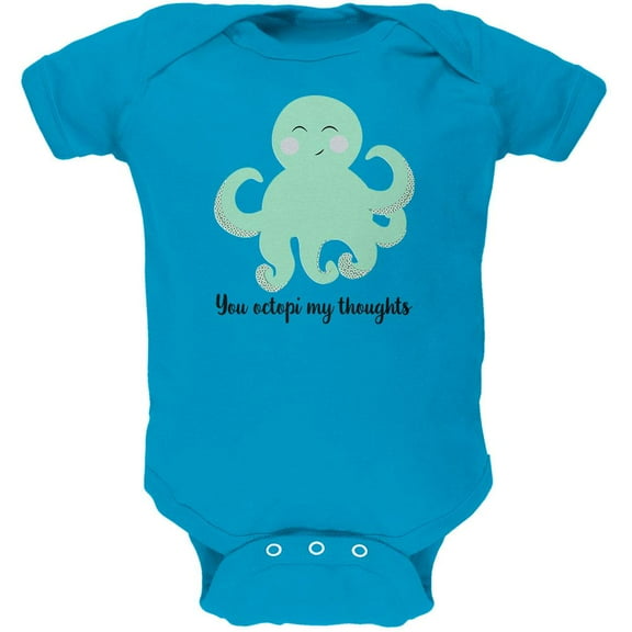Octopus You Octopi My Thoughts Occupy Cute Pun  Soft Baby One Piece Turquoise 0-3 M