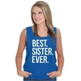 thumbnail image 3 of Best Sister Ever Siblings Family Joke Tank Top Tee Shirt Women Brisco Brands L, 3 of 6