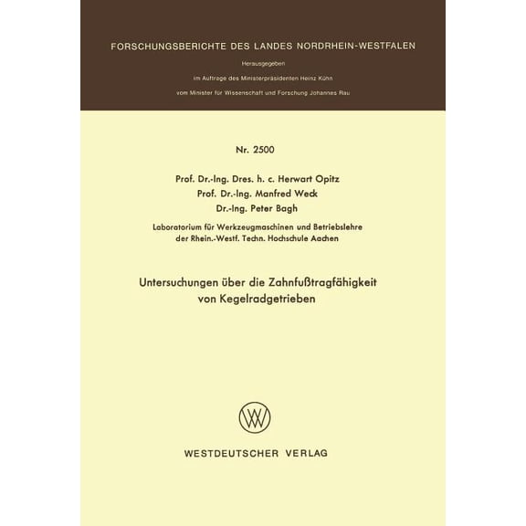 Untersuchungen Ãber Die ZahnfuÃtragfÃ¤higkeit Von Kegelradgetrieben, (Paperback)