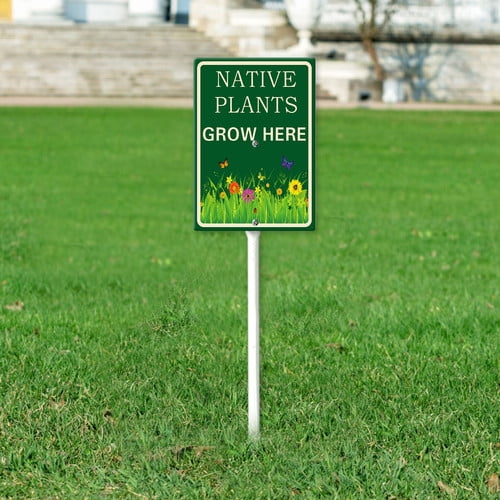 Soliyoahee Native Plants Grow Here Yard Sign with Stake 8x12inch Rustproof Aluminum Lawn Decorations Keep Off Sign for Outdoor Road Street Garden Decor