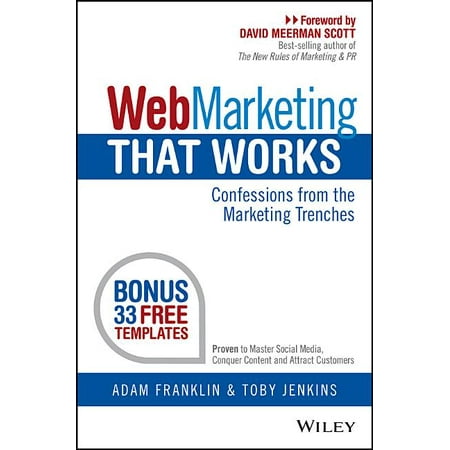Web Marketing That Works: Confessions from the Marketing Trenches (Paperback)