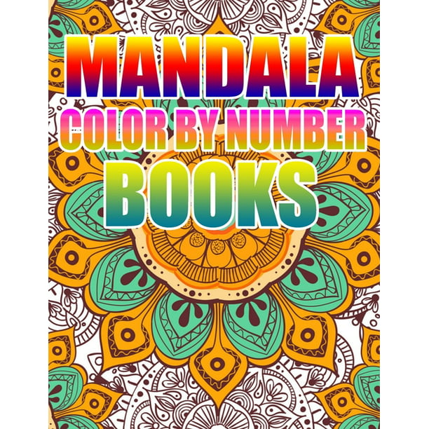 Download Mandala Color by Number Books : Kids and Adults - Walmart.com - Walmart.com