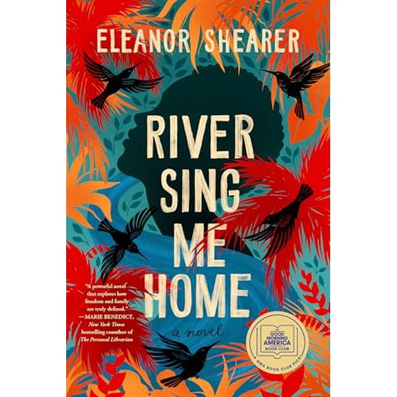 Pre-Owned River Sing Me Home: A GMA Book Club Pick (a Novel), (Paperback)