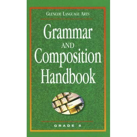 Pre-Owned Grammar and Composition Handbook: Grade 8 (Hardcover) 007825115X 9780078251153
