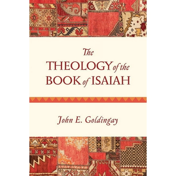 The Theology of the Book of Isaiah, (Paperback)
