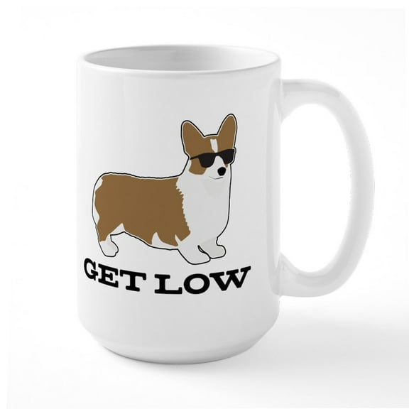 CafePress - Get Low Corgi - 15 oz Ceramic Large White Novelty Mug