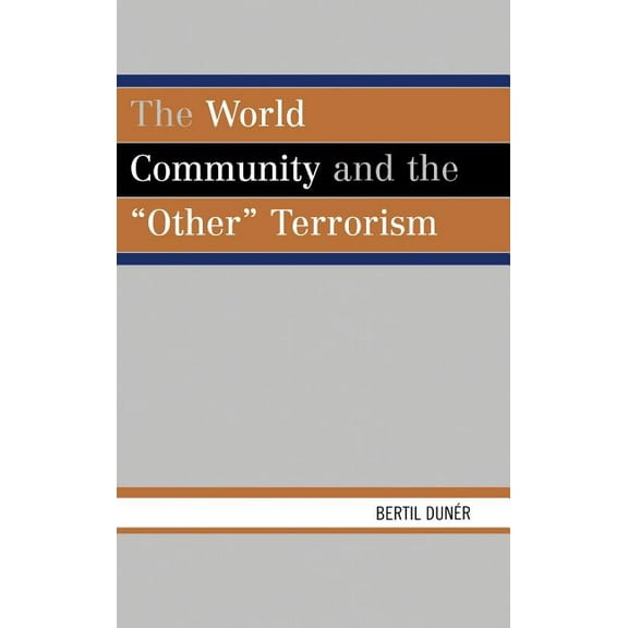 The World Community and the 'Other' Terrorism (Hardcover)
