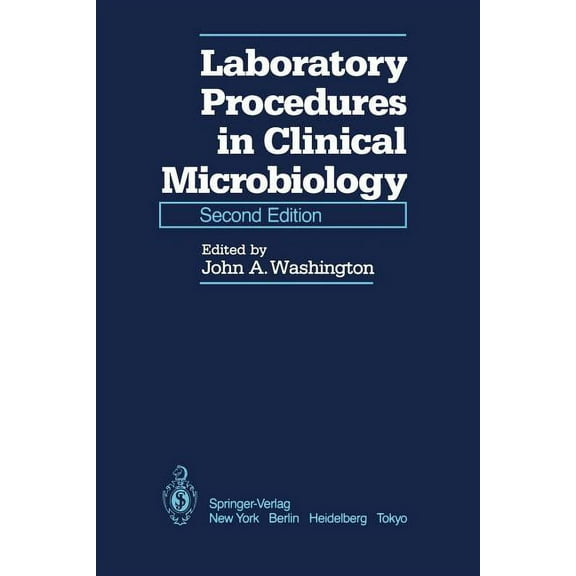 Laboratory Procedures in Clinical Microbiology, (Paperback)