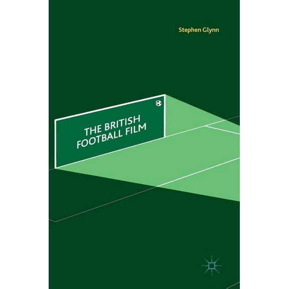The British Football Film, (Hardcover)