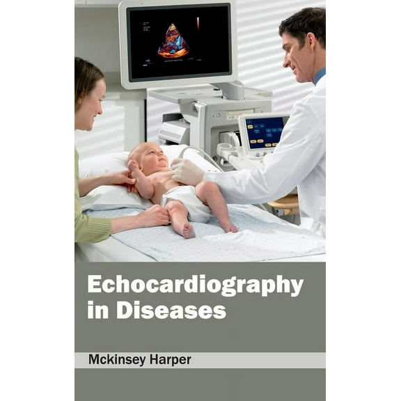 Echocardiography in Diseases, (Hardcover)