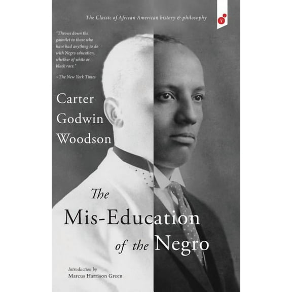 The Mis-Education of the Negro, (Paperback)
