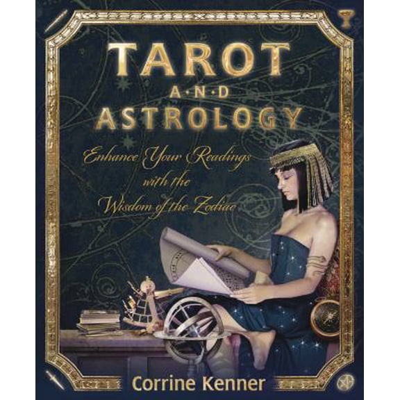 Pre-Owned Tarot and Astrology: Enhance Your Readings with the Wisdom of the Zodiac (Paperback) 0738729647 9780738729640