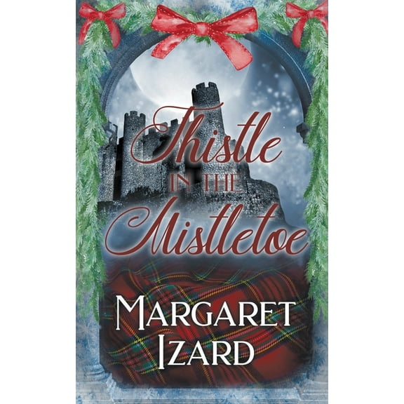 Stones of Iona Thistle in the Mistletoe, Book 5, (Paperback)