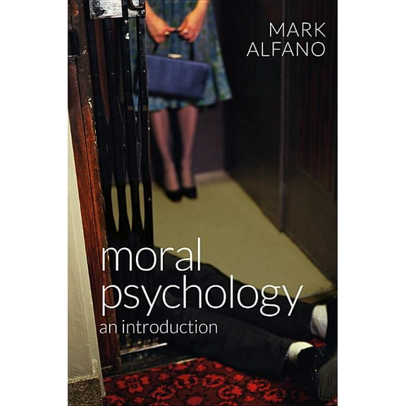 Moral Psychology: An Introduction (Paperback)