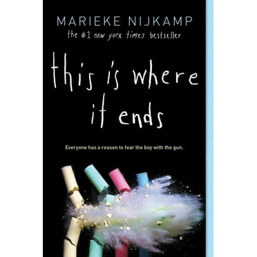 Marieke Nijkamp: This Is Where It Ends (Paperback)