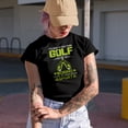 thumbnail image 2 of Witty It's Okay If You Think Golf Is Boring Quote, Golf Player, Golfing or Golfer Themed Merch Gift, Military Green T-Shirt, 2XL, 2 of 5