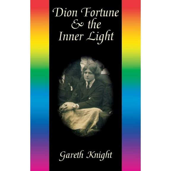 Dion Fortune & the Inner Light, (Paperback)