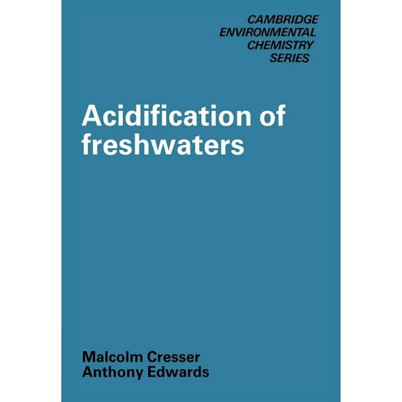 Cambridge Environmental Chemistry Acidification of Freshwaters, Book 2, (Paperback)