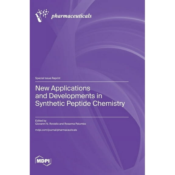 New Applications and Developments in Synthetic Peptide Chemistry, (Hardcover)
