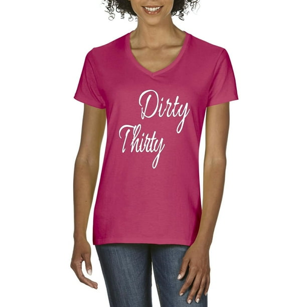 Artix - Womens Dirty Thirty V-Neck T-Shirt - Walmart.com - Walmart.com