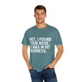 thumbnail image 4 of Humorous Finding Nosy Peoples Introverts Sarcastic Sayings Novelty Praying Statements Introverted Mockery Gags Unisex Garment-Dyed T-shirt, 4 of 4