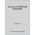 thumbnail image 1 of Pre-Owned Palomino (LITTÉRATURE ÉTRANGÈRE) (Paperback) 2277220701 9782277220701, 1 of 1