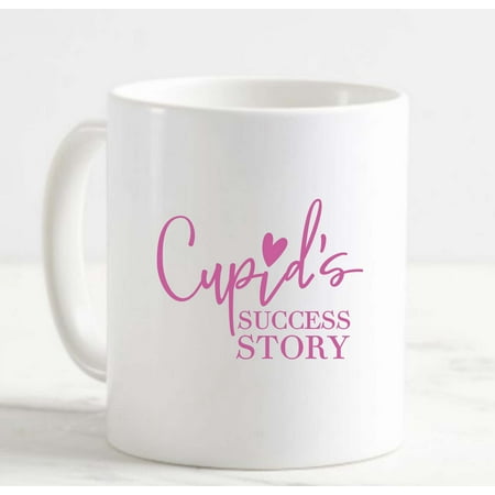 

Coffee Mug Cupids Success Story Heart Funny Valentines Love White Cup Funny Gifts for work office him her