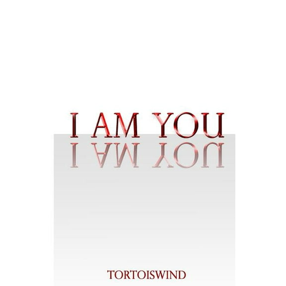 I Am You: I Am You (Paperback)