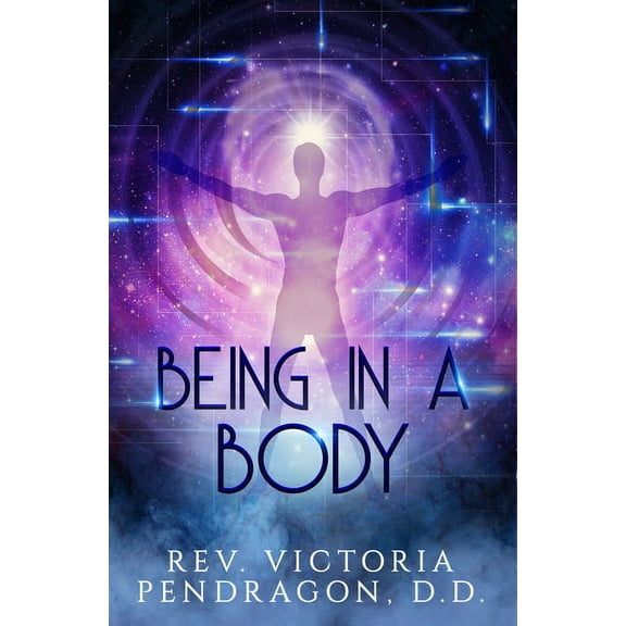 Being in a Body, (Paperback)
