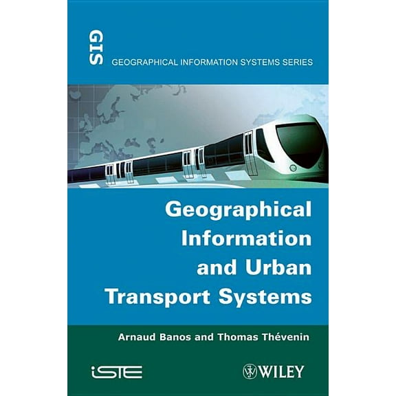 Geographical Information and Urban Transport Systems (Hardcover)